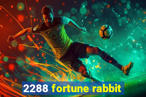 2288 fortune rabbit